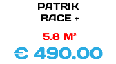 PATRIK RACE + 5.8 M² € 490.00