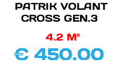 &nbsp;PATRIK VOLANT CROSS GEN.3 4.2 M² € 450.00