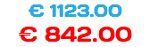 € 1123.00 € 842.00