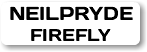 NEILPRYDE FIREFLY