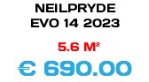 NEILPRYDE EVO 14 2023 5.6 M² € 690.00